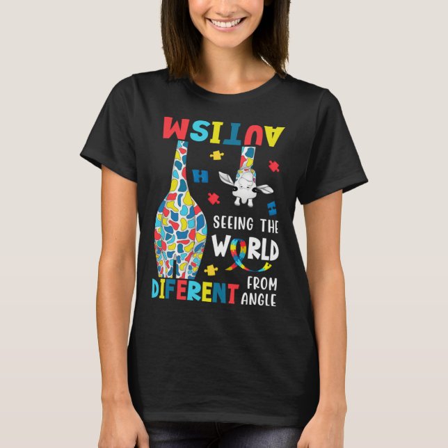Autism Seeing The World From A Different Angle Aut T-Shirt (Vorderseite)