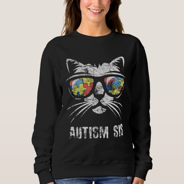 Autism Sister Autism Awareness Month Support Accep Sweatshirt (Vorderseite)