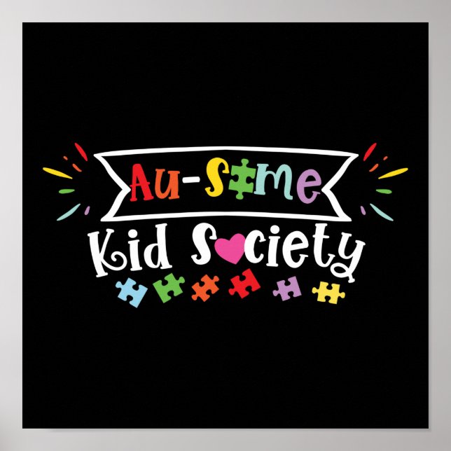 Autism Son Child Daughter Au-some Kid Society Poster (Vorne)