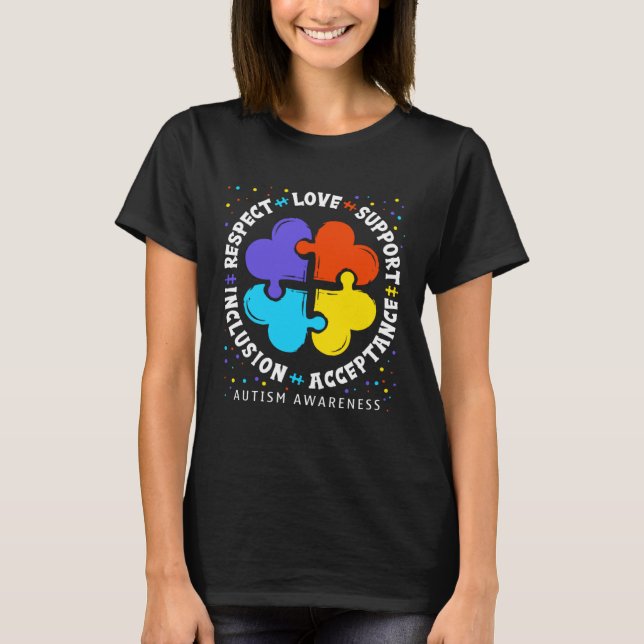 Autism Women Men Respect Love Support Autism Aware T-Shirt (Vorderseite)