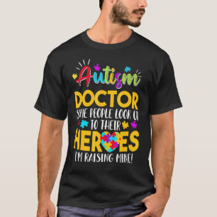 Autismus-Arzt Menschen Suchen Ihre Helden Erziehen T-Shirt