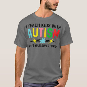 Autismus Aufklärung Monat Mama Austistic Son Teach T-Shirt