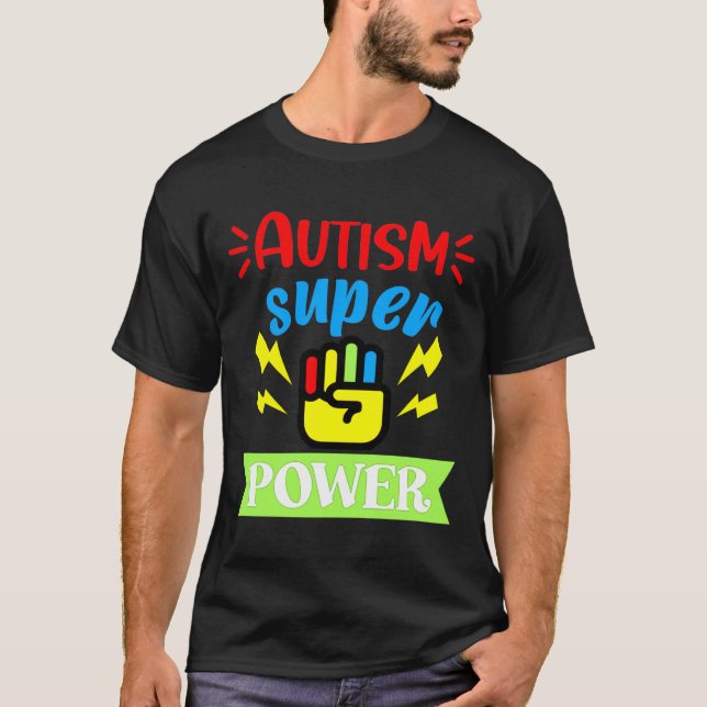 Autismus Autism Super Power T-Shirt (Vorderseite)