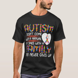 Autismus-Autismus kommt nicht mit einem Handbuch k T-Shirt