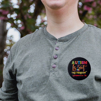 Autismus Awareness Button Autismus ist nicht die T