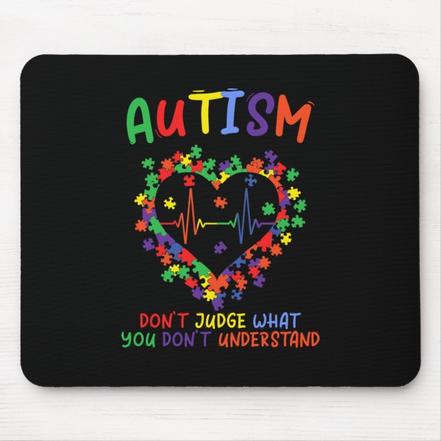 Autismus beurteilt nicht, was man nicht versteht mousepad (Vorne)