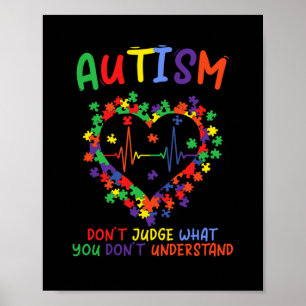 Autismus beurteilt nicht, was man nicht versteht poster