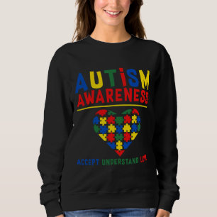 Autismus Bewusstsein Akzeptanz unsicherer Liebe ak Sweatshirt