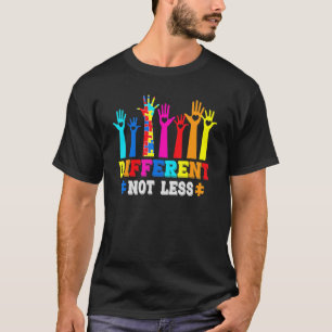 Autismus Bewusstsein anders nicht weniger Unterstü T-Shirt