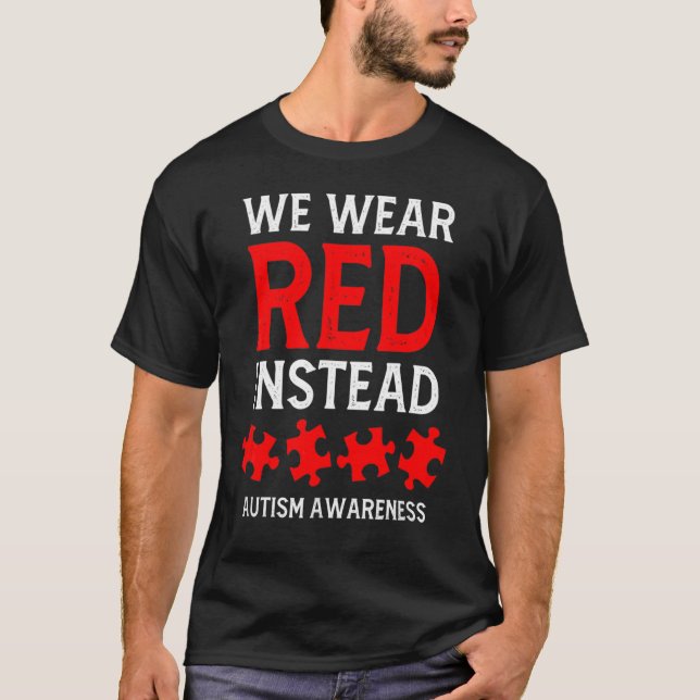 Autismus Bewusstsein April wir tragen Rot statt Mä T-Shirt (Vorderseite)