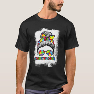 Autismus-Bewusstsein Autism Mom Unordentlicher Dut T-Shirt