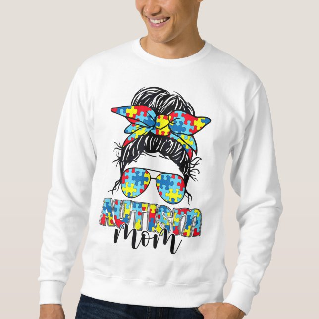 Autismus Bewusstsein Autismus Mama Messy Bun Sonne Sweatshirt (Vorderseite)