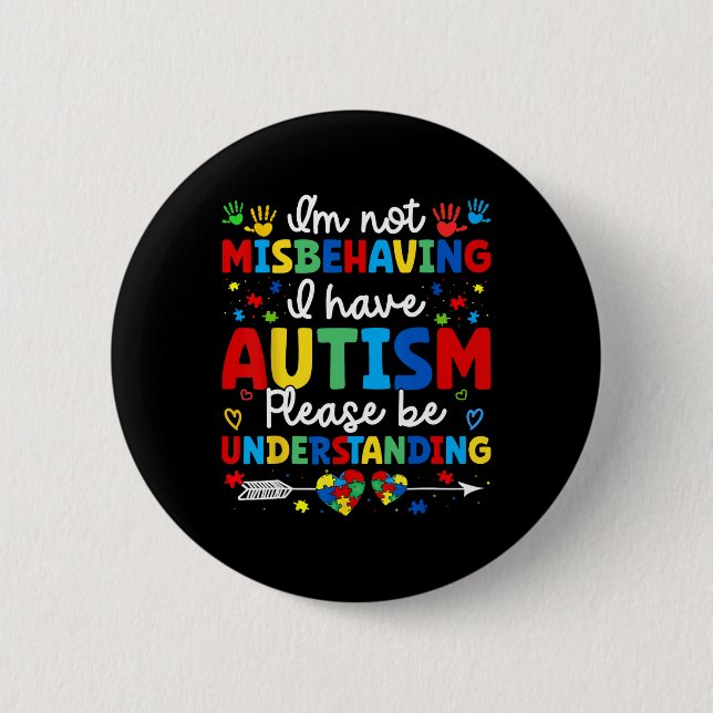 Autismus Bewusstsein Autistisch Ich bin nicht fals Button (Vorderseite)