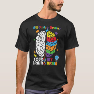 Autismus Bewusstsein Awetistisches Genie Gehirn Au T-Shirt