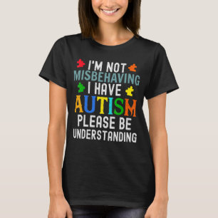 Autismus Bewusstsein, dass ich mich nicht falsch b T-Shirt