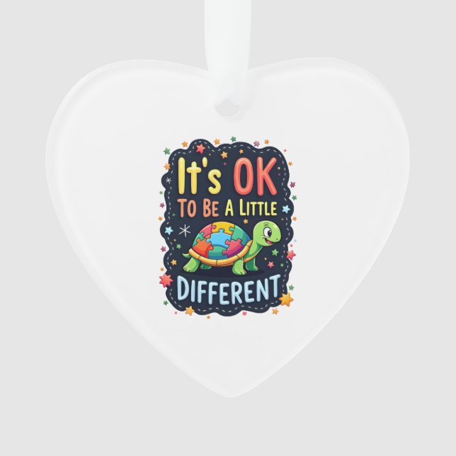Autismus-Bewusstsein Es ist gut, ein bisschen ande Ornament (Vorderseite)
