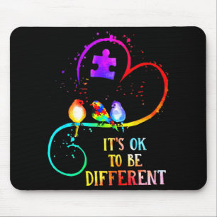 Autismus Bewusstsein Es ist in Ordnung, eine ander Mousepad
