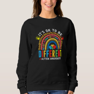 Autismus Bewusstsein Es ist ok, anders Niedlich Au Sweatshirt