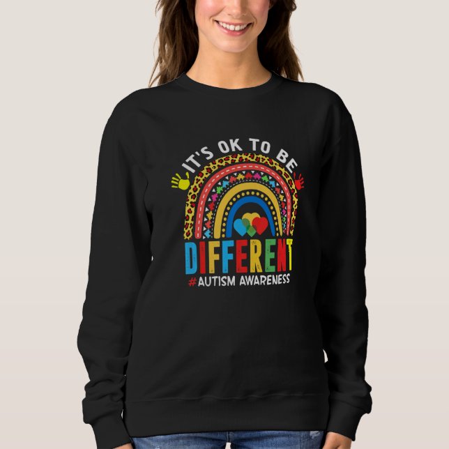Autismus Bewusstsein Es ist ok, anders Niedlich Au Sweatshirt (Vorderseite)