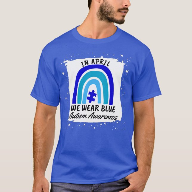 Autismus Bewusstsein im April tragen wir Blau T-Shirt (Vorderseite)