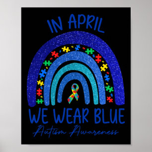 Autismus Bewusstsein im April tragen wir blaues Au Poster