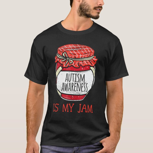 Autismus Bewusstsein ist meine Niedliche Jam Meme  T-Shirt (Vorderseite)