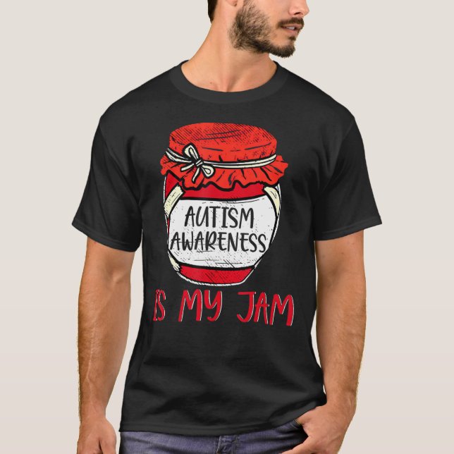 Autismus Bewusstsein ist meine Niedliche Jam Meme  T-Shirt (Vorderseite)