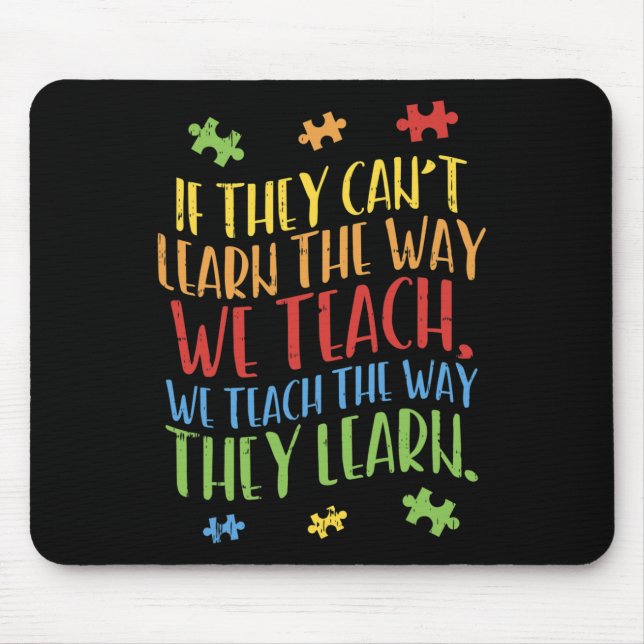 Autismus Bewusstsein Lehrer Autistic Teach lernen  Mousepad (Vorne)