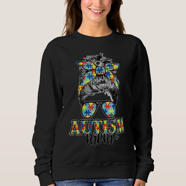 Autismus Bewusstsein Mama Leben Messy Bun Hair Mam Sweatshirt (Vorderseite)