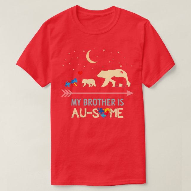 Autismus Bewusstsein Mein Bruder ist AUSOME T-Shirt (Design vorne)