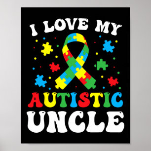 Autismus Bewusstsein Onkel I Liebe Mein Autistisch Poster