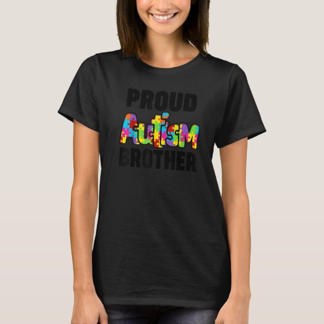 Autismus Bewusstsein Proud Autismus Bruder Farben  T-Shirt (Vorderseite)