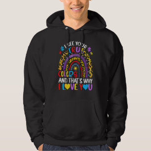 Autismus Bewusstsein Regenbogen Ich sehe Ihre wahr Hoodie