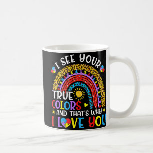 Autismus Bewusstsein Regenbogen Ich sehe Ihre wahr Kaffeetasse
