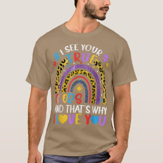 Autismus Bewusstsein Regenbogen Ich sehe Ihre wahr T-Shirt