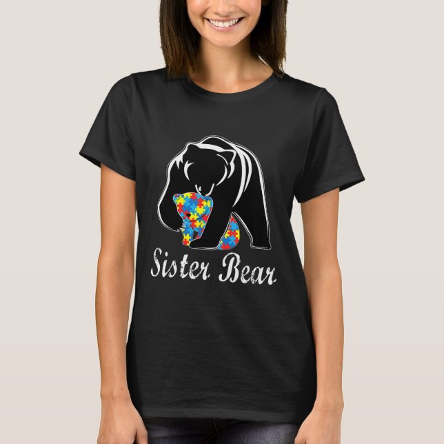 Autismus Bewusstsein Schwester Bären Unterstützung T-Shirt (Vorderseite)