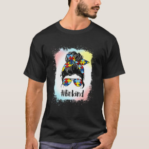 Autismus-Bewusstsein Sei nett S unordentlicher Dut T-Shirt