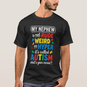 Autismus-Bewusstsein Tante Onkel Mein Neffe ist ni T-Shirt