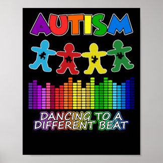 Autismus Bewusstsein tanzt zu einem anderen Schlag Poster