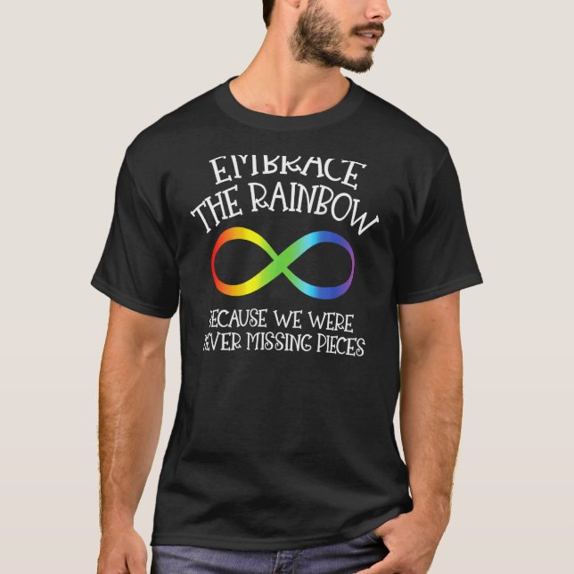 Autismus-Bewusstsein Umarme Den Regenbogen Unendli T-Shirt (Vorderseite)