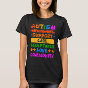 Autismus-Bewusstsein Unterstützungs Pflege Akzepta T-Shirt