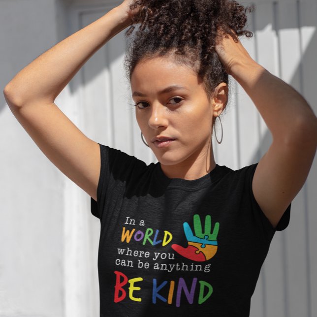 Autismus Bewusstsein, wo man alles sein kann, was  Tri-Blend Shirt (Be Kind Rainbow Motivation Womens Black T-Shirt)