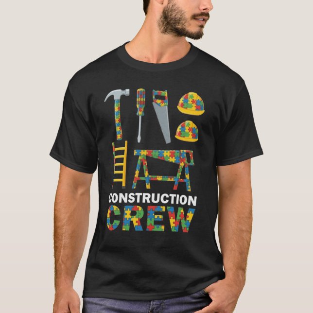 Autismus-Bewusstseins-Bauarbeiter-Crew T-Shirt (Vorderseite)