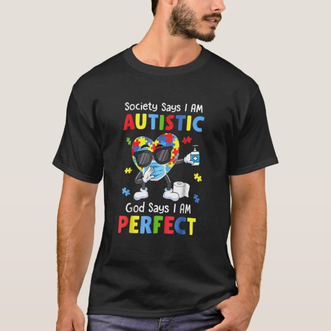 Autismus Dabbing Gesellschaft sagen, ich bin Autis T-Shirt (Vorderseite)