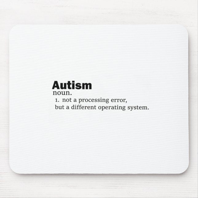 Autismus Definition Es ist keine Behinderung, ande Mousepad (Vorne)