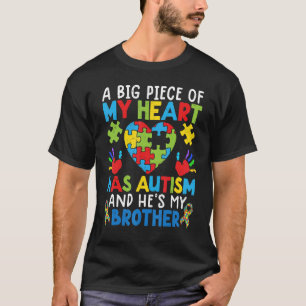 Autismus Ein Großes Stück Meines Herzens Hat Autis T-Shirt