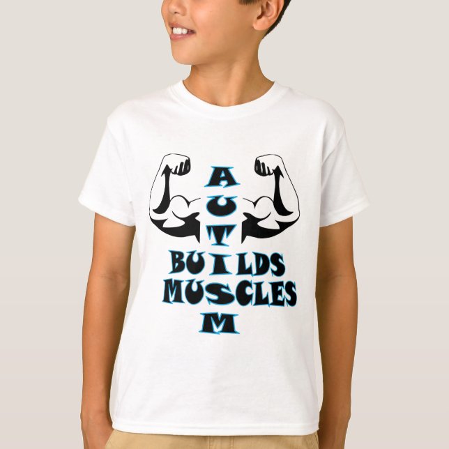 AUTISMUS ERRICHTET MUSKELN T-Shirt (Vorderseite)