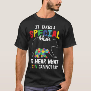 Autismus Es braucht eine besondere Mama zu hören, T-Shirt