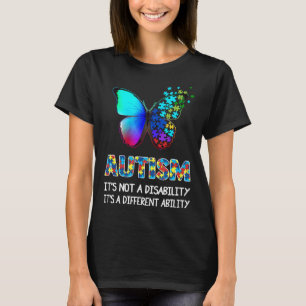 Autismus - Es ist keine Behinderung, sondern eine  T-Shirt