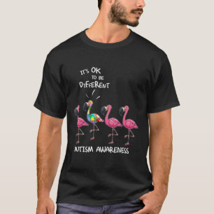 Autismus - Es ist okay, anders zu sein Flamingo Pu T-Shirt